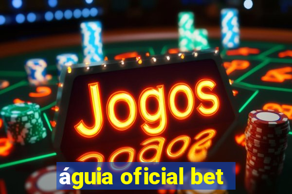 águia oficial bet